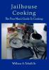Jailhouse Cooking