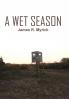 A Wet Season