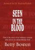 Seen in the Blood