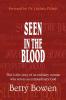 SEEN IN THE BLOOD