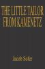 THE LITTLE TAILOR FROM KAMENETZ