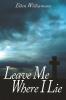 Leave Me Where I Lie