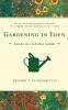 Gardening in Eden: Seasons in a Suburban Garden