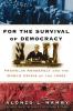For the Survival of Democracy