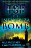 The Influenza Bomb: A Novel (Volume 2) (TSI)