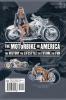 Born to Be Wild: A History of the American Biker and Bikes 1947-2002