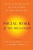 Social Work At The Millennium: Critical Reflections on the Future of the Profession