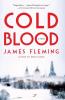 Cold Blood: A Novel