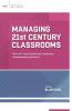 Managing 21st Century Classrooms: How Do I Avoid Ineffective Classroom Management Practices? (ASCD Arias)
