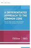 A Differentiated Approach to the Common Core: How Do I Help a Broad Range of Learners Succeed With a Challenging Curriculum? (ASCD Arias)