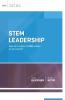 STEM Leadership: How Do I Create a STEM Culture in My School? (ASCD Arias)