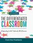 The Differentiated Classroom: Responding to the Needs of All Learners 2nd Edition