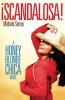¡Scandalosa!: A Honey Blonde Chica Novel (Honey Blonde Chica Novels)