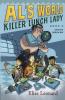 Killer Lunch Lady (Volume 2) (Al's World)