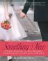 Something New: Wedding Etiquette for Rule Breakers Traditionalists and Everyone in Between