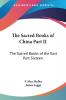 The Sacred Books of China Part II: The Sacred Books of the East Part Sixteen