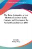 Northern Antiquities or An Historical Account of the Customs and Practices of the Ancient Scandinavians 1847