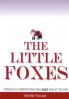THE LITTLE FOXES