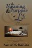 The Meaning and Purpose of Life: From The Christian Perspective