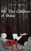 We The Children of Gaea