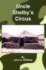 Uncle Shelby's Circus
