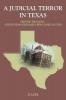A JUDICIAL TERROR IN TEXAS