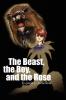 The Beast the Boy and the Rose