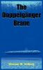 The Doppelg��nger Brane