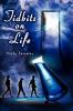 Tidbits on Life
