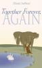 Together Forever Again