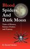 Blood Spiders and Dark Moon