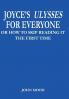JOYCE'S ULYSSES FOR EVERYONE