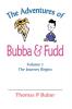 The Adventures of Bubba & Fudd