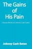 The Gains of His Pain