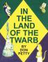 IN THE LAND OF THE TWARB