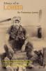 Diary of a Loner: A Book for the Broken Hearted Loners Losers Fools Unemployed Vietnam Vets Lovers Who Just Dream...