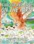 ELWOOD AND ANDY ON THE FARM