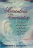 Miraculous Encounters