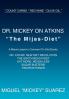 DR. MICKEY ON ATKINS