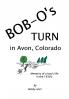 Bob-O's Turn in Avon Colorado