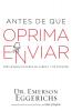 Antes de que oprima enviar