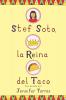 Stef Soto La Reina del Taco
