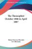 The Theosophist October 1886 to April 1887