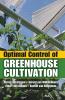 Optimal Control of Greenhouse Cultivation
