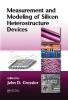 Measurement and Modeling of Silicon Heterostructure Devices