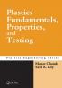 Plastics Fundamentals Properties and Testing