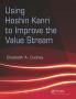 Using Hoshin Kanri to Improve the Value Stream