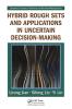 Hybrid Rough Sets and Applications in Uncertain Decision-Making