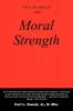 A Cry for Ethical and Moral Strength