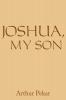 JOSHUA MY SON